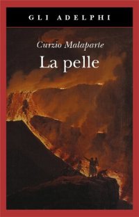 cover of the book La pelle. Storia e racconto