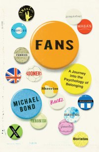 cover of the book Fans: A Journey Into the Psychology of Belonging