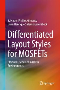 cover of the book Differentiated Layout Styles for MOSFETs: Electrical Behavior in Harsh Environments