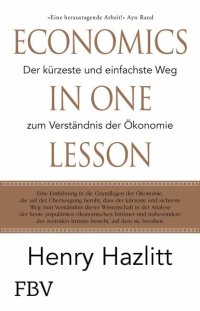 cover of the book Economics in one Lesson: Der kürzeste und einfachste Weg zum Verständnis der Ökonomie