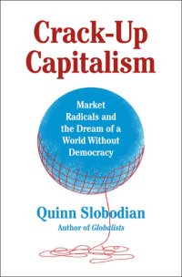 cover of the book Crack-Up Capitalism