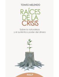 cover of the book Raíces de la crisis