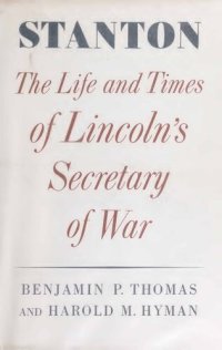 cover of the book Stanton - Life and Times of Lincoln's Secretary of War