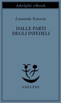 cover of the book Dalle parti degli infedeli