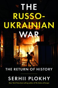 cover of the book The Russo-Ukrainian War: The Return of History