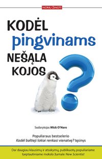 cover of the book Kodėl pingvinams nešąla kojos?