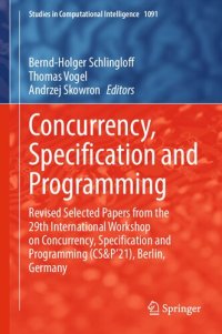 cover of the book Concurrency, Specification and Programming: Revised Selected Papers from the 29th International Workshop on Concurrency, Specification and Programming (CS&P’21), Berlin, Germany