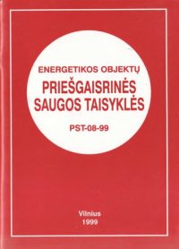 cover of the book Energetikos objektų priešgaisrinės saugos taisyklės. PST-08-99