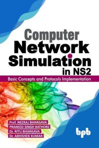 cover of the book Computer Network Simulation in Ns2: Basic Concepts and Protocols Implementation (English Edition)