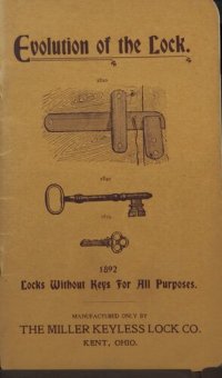 cover of the book Ecolution of the Lock: No. 3 Illustrated Catalogue and Price List of Miller's Keyless Locks