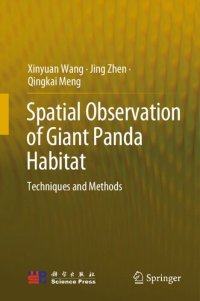 cover of the book Spatial Observation of Giant Panda Habitat: Techniques and Methods