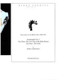 cover of the book Excavations in the Black Earth 1990-1995. Stratigraphy. Vol. 2. Part Three: The Later Part of the Birka Period. Part Four: The Finds