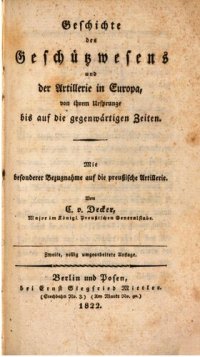 cover of the book Geschichte des Geschützwesens und der Artillerie in Europa, von ihrem Ursprunge bis auf die gegenwärtigen Zeiten