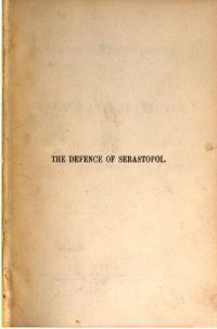 cover of the book General Todleben's History ofthe Defence of Sebastopol 1854-5. A Review