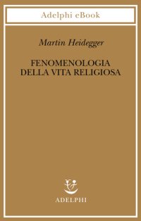 cover of the book Fenomenologia della vita religiosa