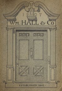 cover of the book Catalogue No. 3: Outside Door Trimmings: William Hall & Co. (1907)