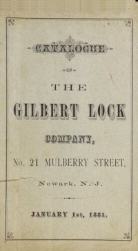 cover of the book Catalogue of the Gilbert Lock Company