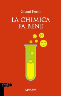 cover of the book La chimica fa bene