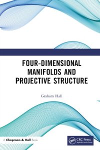 cover of the book Four-Dimensional Manifolds and Projective Structure