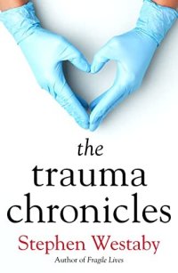 cover of the book The Trauma Chronicles