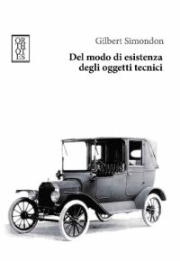 cover of the book Del modo di esistenza degli oggetti tecnici