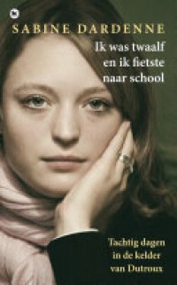 cover of the book Ik was twaalf en fietste naar school