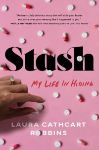 cover of the book Stash: My Life in Hiding