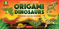 cover of the book Origami Dinosaurs Kit