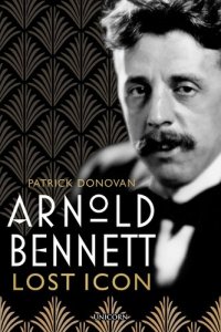 cover of the book Arnold Bennett: Lost Icon