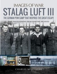 cover of the book Stalag Luft III (Images of War)