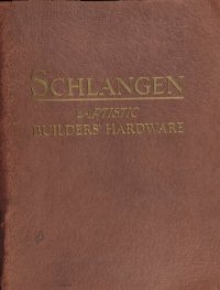 cover of the book Schlangen Artistic Builders' Hardware: Catalog No. 10