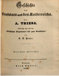 cover of the book Geschichte des Consulats und Kaiserreichs ; mit der "Geschichte Napoleons bis zum Consulate"