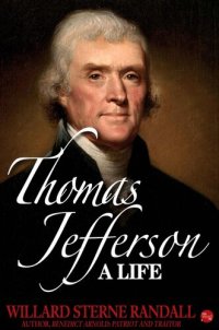 cover of the book Thomas Jefferson: A Life