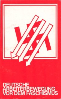 cover of the book Deutsche Arbeiterbewegung vor dem Faschismus