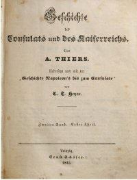 cover of the book Geschichte des Consulats und Kaiserreichs ; mit der "Geschichte Napoleons bis zum Consulate"