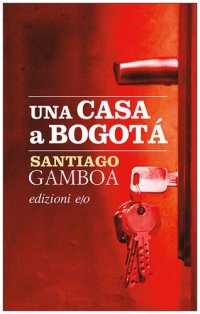 cover of the book Una casa a Bogotá