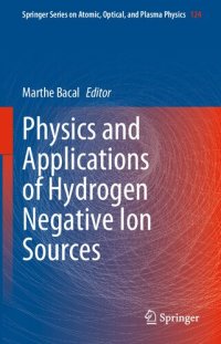 cover of the book Physics and Applications of Hydrogen Negative Ion Sources