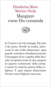 cover of the book Mangiare come Dio comanda