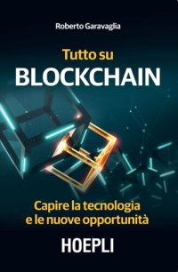 cover of the book Tutto su Blockchain (Italian Edition)