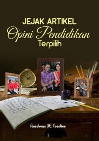 cover of the book JEJAK ARTIKEL OPINI PENDIDIKAN TERPILIH