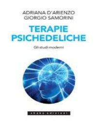 cover of the book Terapie psichedeliche. Gli studi moderni (Vol. 2)