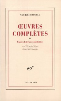 cover of the book Œuvres complètes, tome 4: Œuvres littéraires posthumes