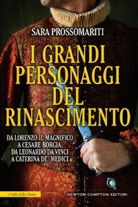 cover of the book I grandi personaggi del Rinascimento