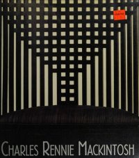 cover of the book Charles Rennie Mackintosh