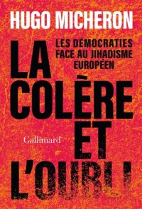 cover of the book La colère et l’oubli