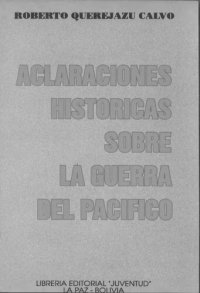 cover of the book Aclaraciones históricas sobre la Guerra del Pacífico