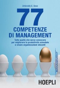 cover of the book 77 competenze di management (Italian Edition)