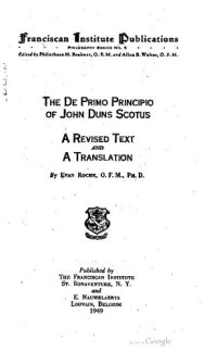 cover of the book The De Primo Principio of John Duns Scotus: A Revised Text and a Translation