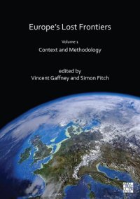 cover of the book Europe's Lost Frontiers, volume 1: Context and Methodology