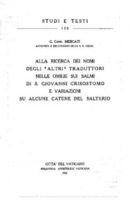 cover of the book Alla ricerca dei nomi degli «Altri» traduttori nelle Omelie sui Salmi di s. Giovanni Crisostomo e variazioni su alcune catene del Salterio